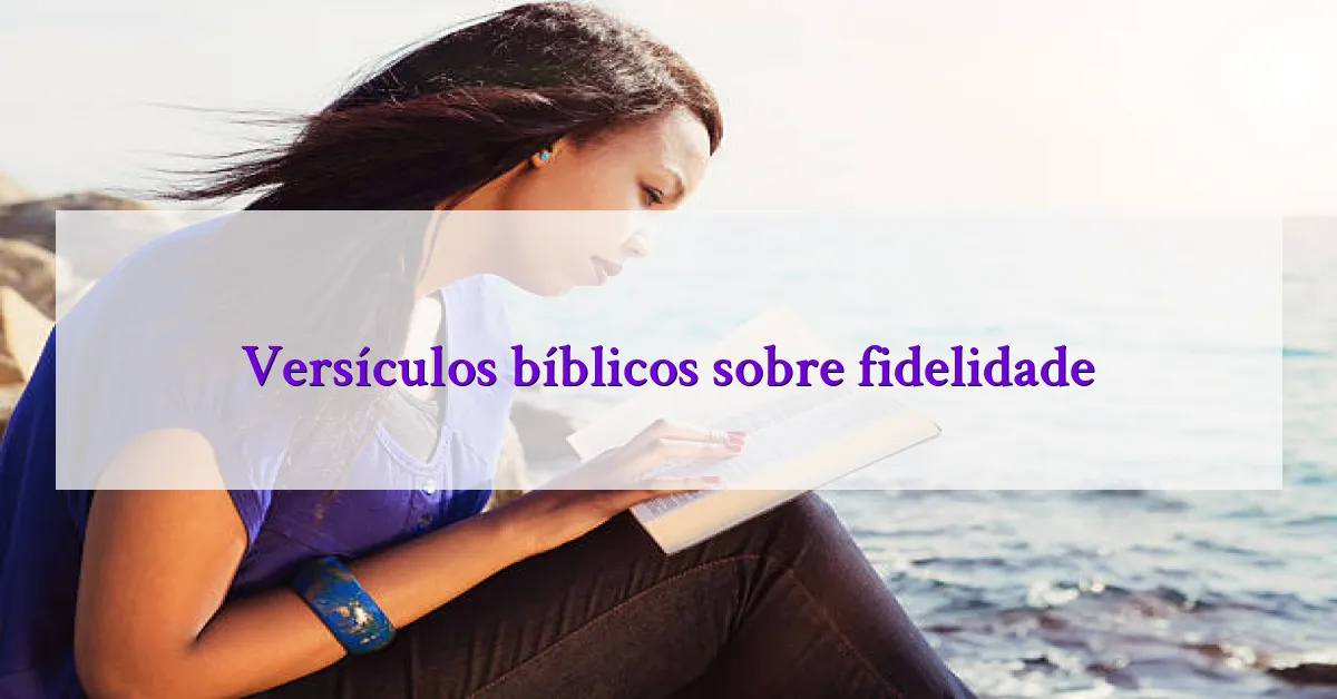 Versículos bíblicos sobre fidelidade