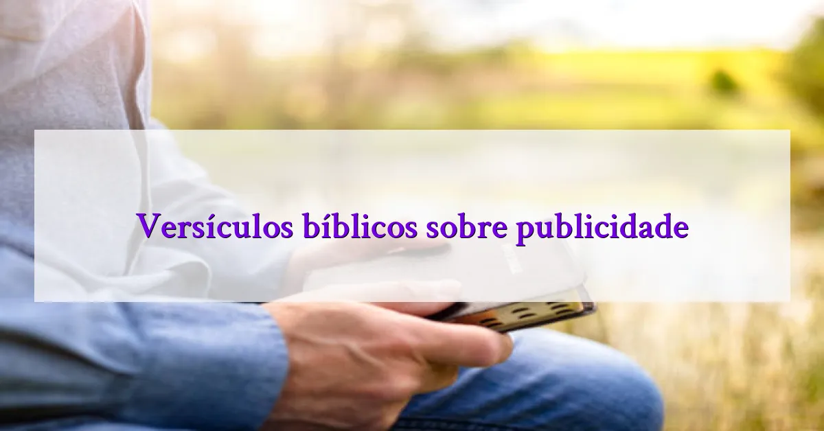 Versículos bíblicos sobre publicidade