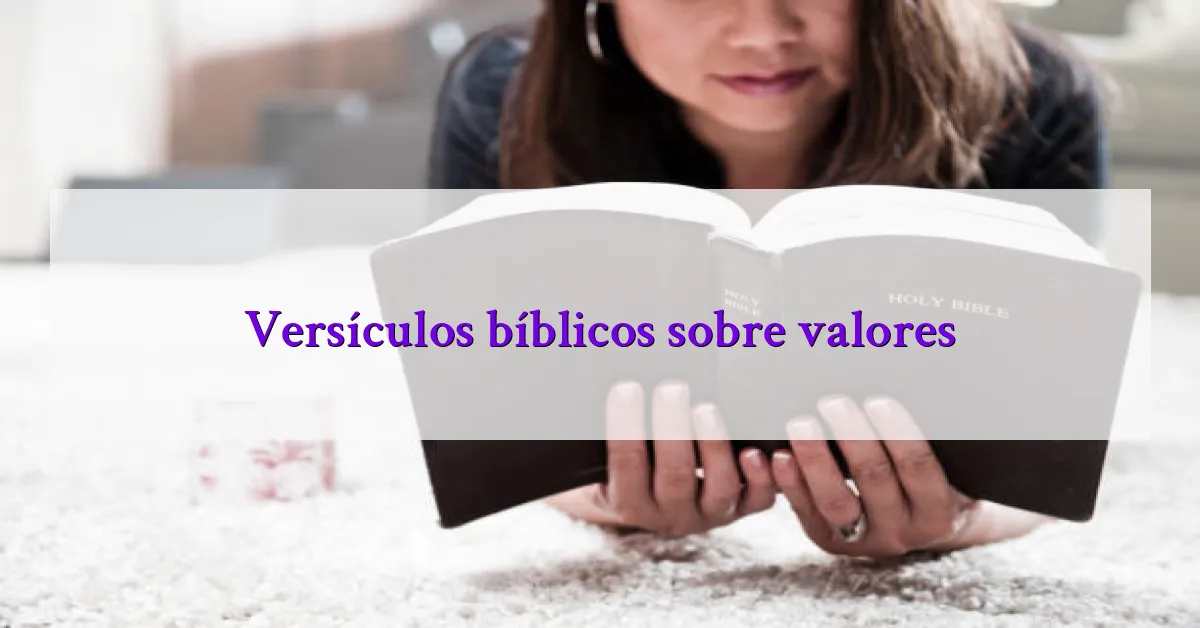 Versículos bíblicos sobre valores