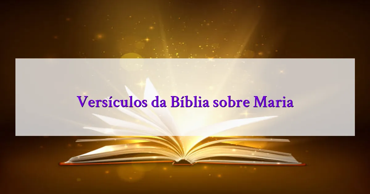 Versículos da Bíblia sobre Maria