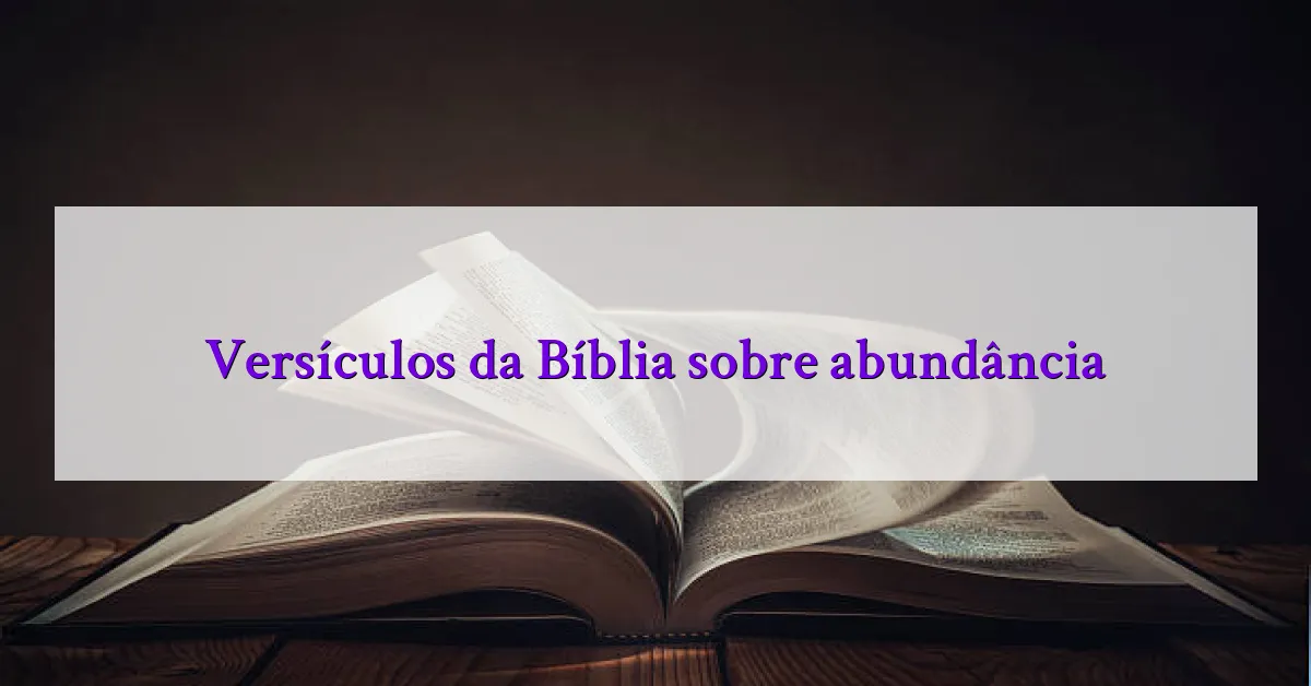 Versículos da Bíblia sobre abundância