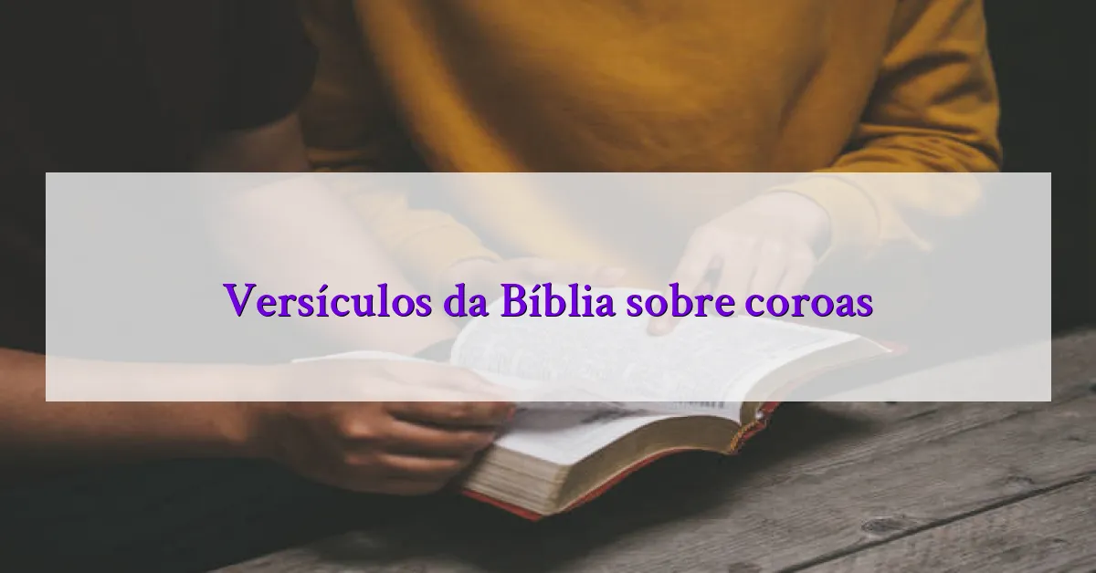 Versículos da Bíblia sobre coroas