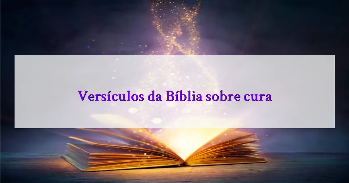 Versículos da Bíblia sobre cura