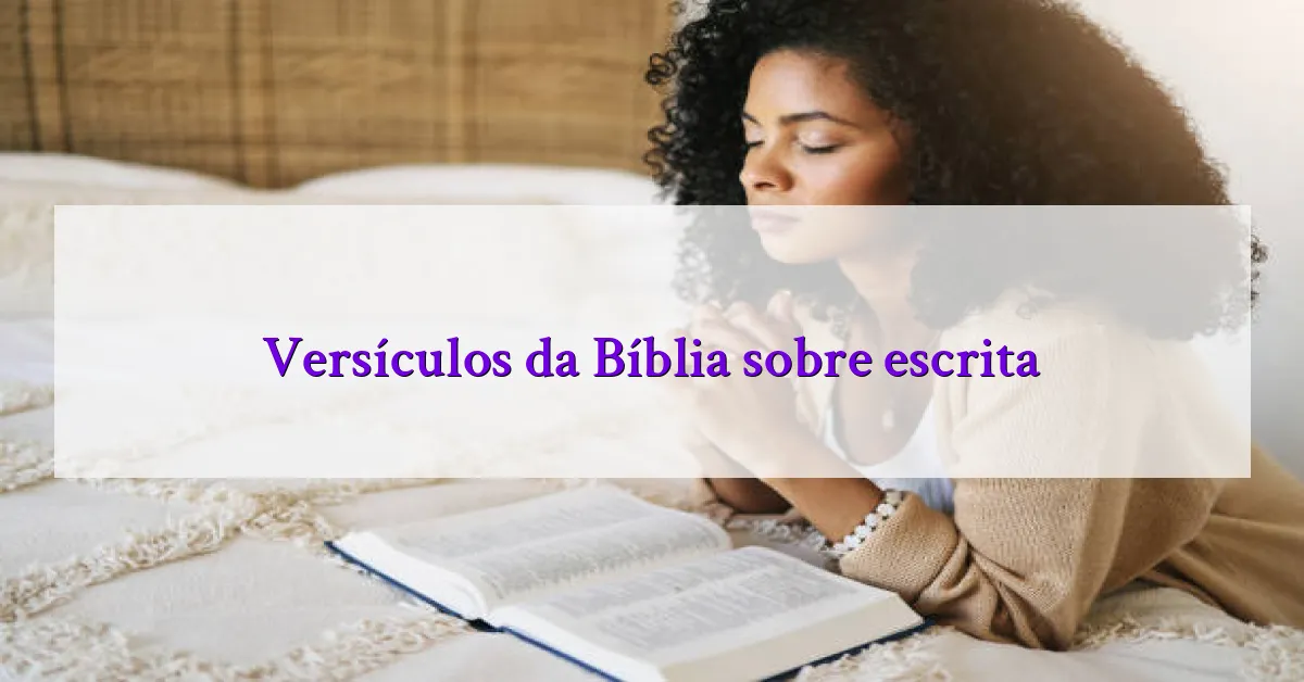 Versículos da Bíblia sobre escrita