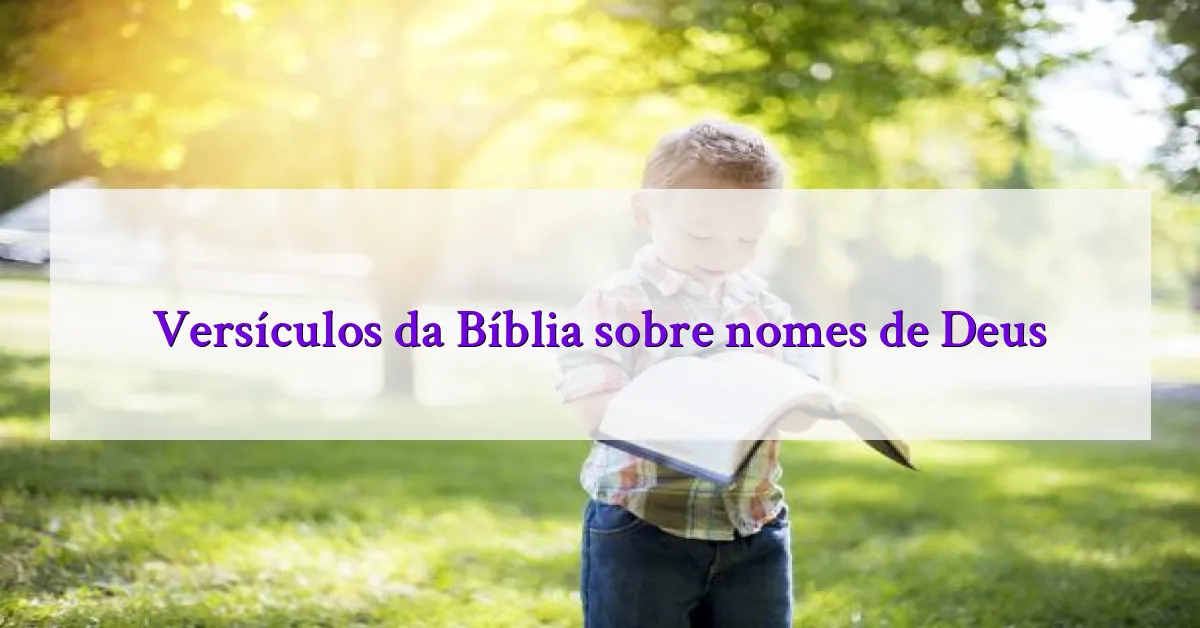 Versículos da Bíblia sobre nomes de Deus