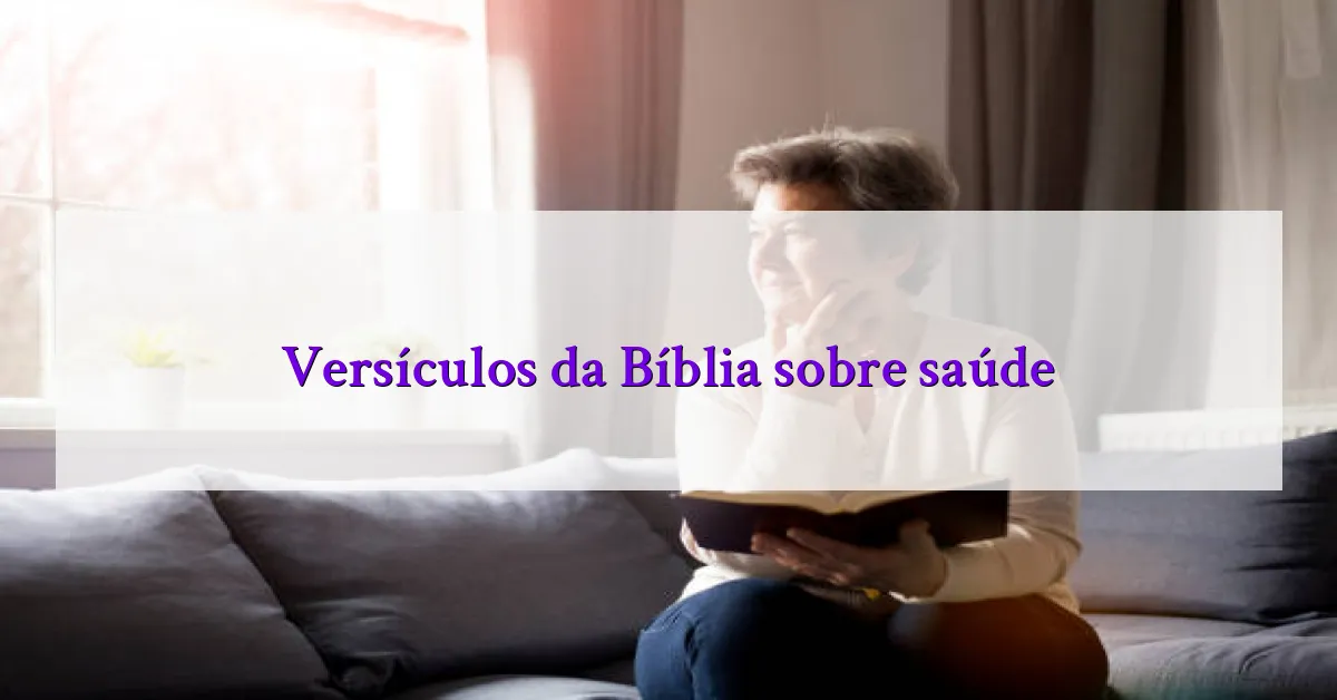 Versículos da Bíblia sobre saúde
