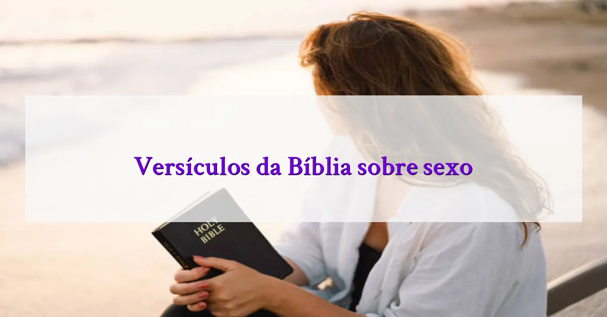 Versículos da Bíblia sobre sexo